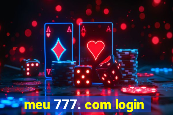 meu 777. com login